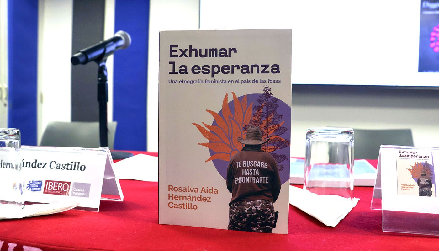 “Exhumar la esperanza”: libro visibiliza crisis de desapariciones y resistencia de familias