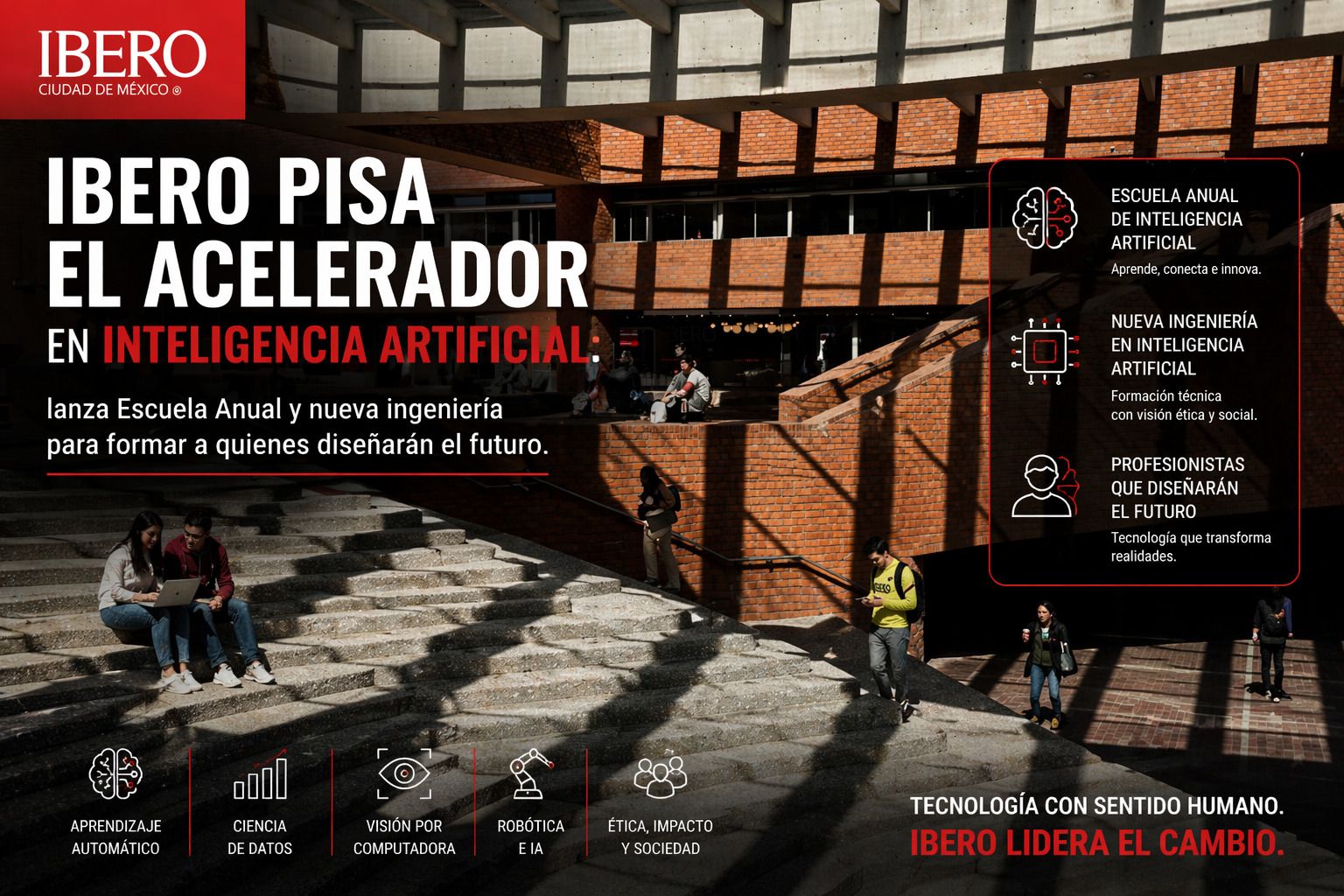 IBERO pisa el acelerador en Inteligencia Artificial: lanza Escuela anual para formar a quienes diseñarán el futuro